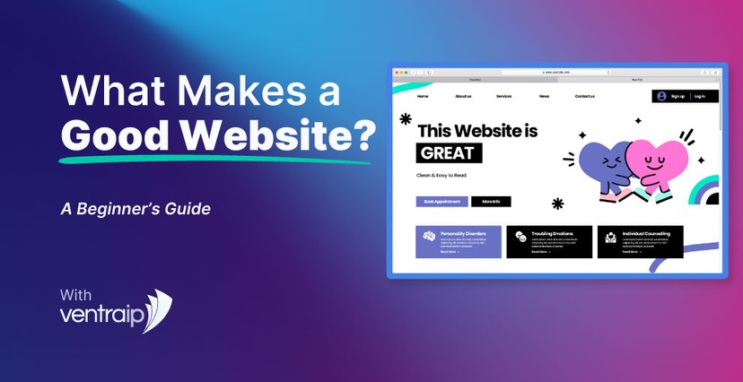 Discover what makes a good website with this beginner’s guide from VentraIP. Learn essential tips for creating clean, engaging, and user-friendly websites that make a lasting impression.